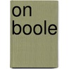On Boole by Dale Jacquette