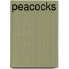 Peacocks door Mandy R. Marx