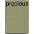 Precious