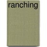 Ranching door Rennay Craats