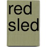 Red Sled by Lita Judge