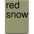Red Snow