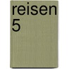 Reisen 5 by Friedrich Gerstäcker