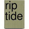 Rip Tide by Stella Rimmington
