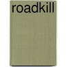 Roadkill by Stef Smith