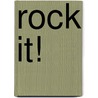 Rock It! door Steven M. Hoffman