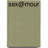 Sex@mour door Jean-Claude Kaufmann