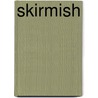 Skirmish door Michelle West