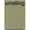 Smelling by Sharon Gordon