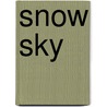 Snow Sky door Cassandra Stout
