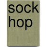 Sock Hop door Kooler Design Studio