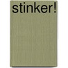 Stinker! door Raymond Bean