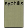 Syphilis door Brian Shmaefsky