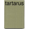 Tartarus door Stephen J. Schrader