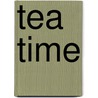 Tea Time door Kyle Books
