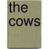 The Cows by Lydia Davis
