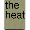 The Heat door Laura Tolomei