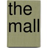 The Mall door S.L. Grey