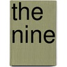 The Nine by R. Paulaseer Lawrie
