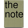 The Note by Angela Elwell Hunt