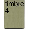 Timbre 4 by Claudio Tolcachir