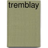 Tremblay door Michael Cardy