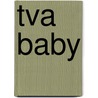 Tva Baby by Terry Bisson