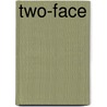 Two-Face door Ernest Dudley