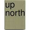 Up North door Joe Brandmeier