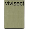 Vivisect door Lisa Lewis