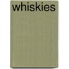 Whiskies by Dominic Roskrow