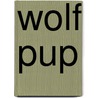 Wolf Pup by Wendy Pfeffer