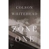 Zone One by Colson Whitehead