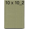 10 X 10_2 door Kurt W. Forster