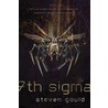 7th Sigma by Steven Gould
