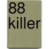 88 Killer