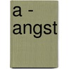 A - Angst by Thomas Gann