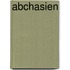 Abchasien