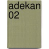 Adekan 02 by Tsukiji Nao