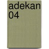 Adekan 04 by Tsukiji Nao