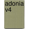 Adonia V4 door A. and J. Black and H. Parry Publisher