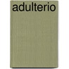 Adulterio by Louise Desalvo
