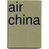 Air China by John McBrewster