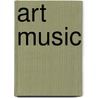 Art Music door John McBrewster