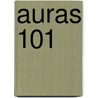 Auras 101 door Gabriel Hudson Bain