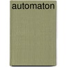 Automaton by Cheryl L. Davies
