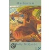 Barbarism by Molly McQuade