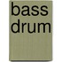 Bass Drum