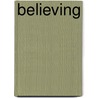 Believing by Courtney Rausch