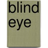 Blind Eye by John McLaren